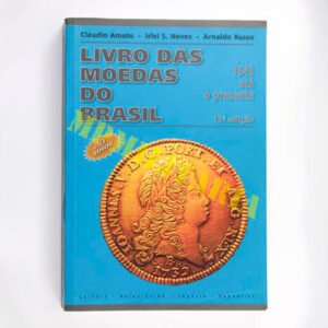 Catálogo/Livro das Moedas do Brasil - Numismática - 12ª Edição