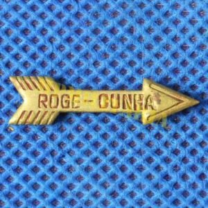 Antigo Pin de campanha política "Roge - Cunha"