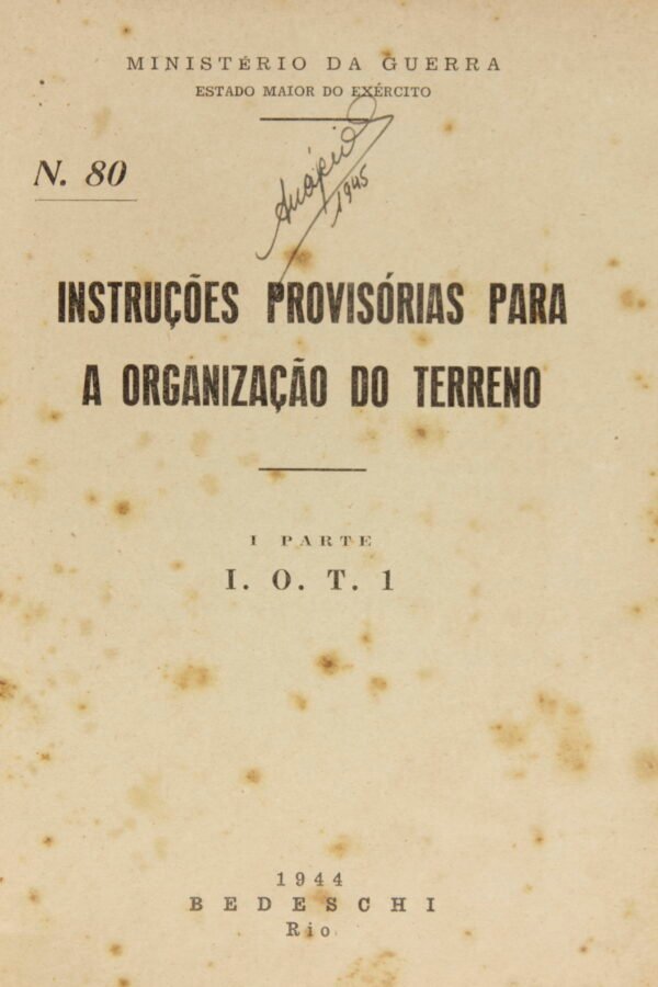 MANUAL DO EXÉRCITO INSTRUÇÕES PROVISÓRIAS PARA A ORGANIZAÇÃO DO TERRENO – 1944 - Imagem 2