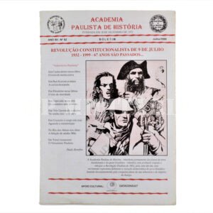 BOLETIM DA ACADEMIA PAULISTA DE HISTÓRIA – 67 ANOS DA REVOLUÇÃO DE 1932