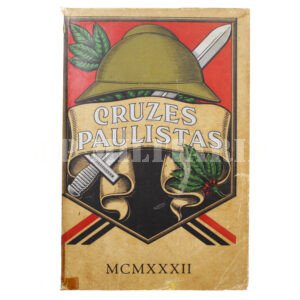 RARO LIVRO CRUZES PAULISTAS – REVOLUÇÃO DE 1932