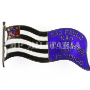 RARÍSSIMO PIN / BROCHE • SÃO PAULO NÃO FOI VENCIDO; FOI VENDIDO – REVOLUÇÃO DE 1932