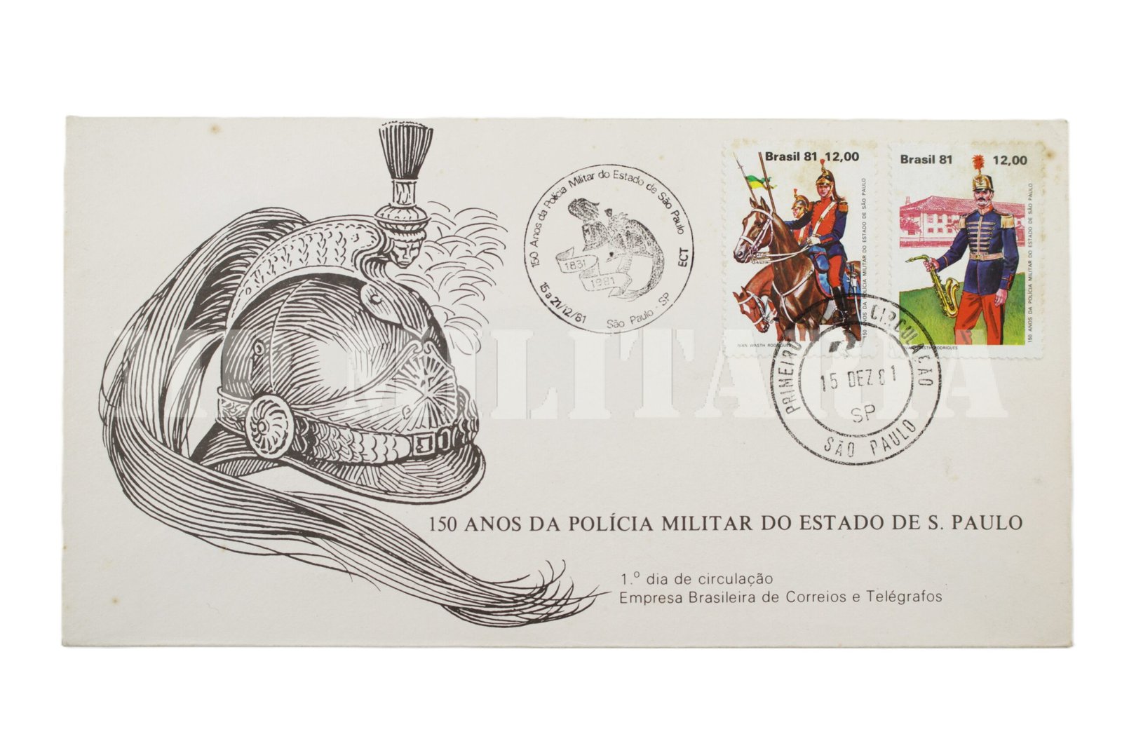 ENVELOPE, SELO E CARIMBO FILATÉLICO DO 1º DIA – 150 ANOS DA POLÍCIA MILITAR DE SÃO PAULO – 1981 - Imagem 2
