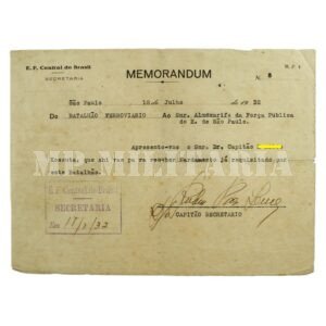 DOCUMENTO MEMORANDUM DO BATALHÃO FERROVIÁRIO – REVOLUÇÃO DE 1932