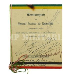 RARA HOMENAGEM AO GENERAL EUCLIDES FIGUEIREDO COM ATOGRAFOS DE AUTORIDADES – REVOLUÇÃO DE 1932