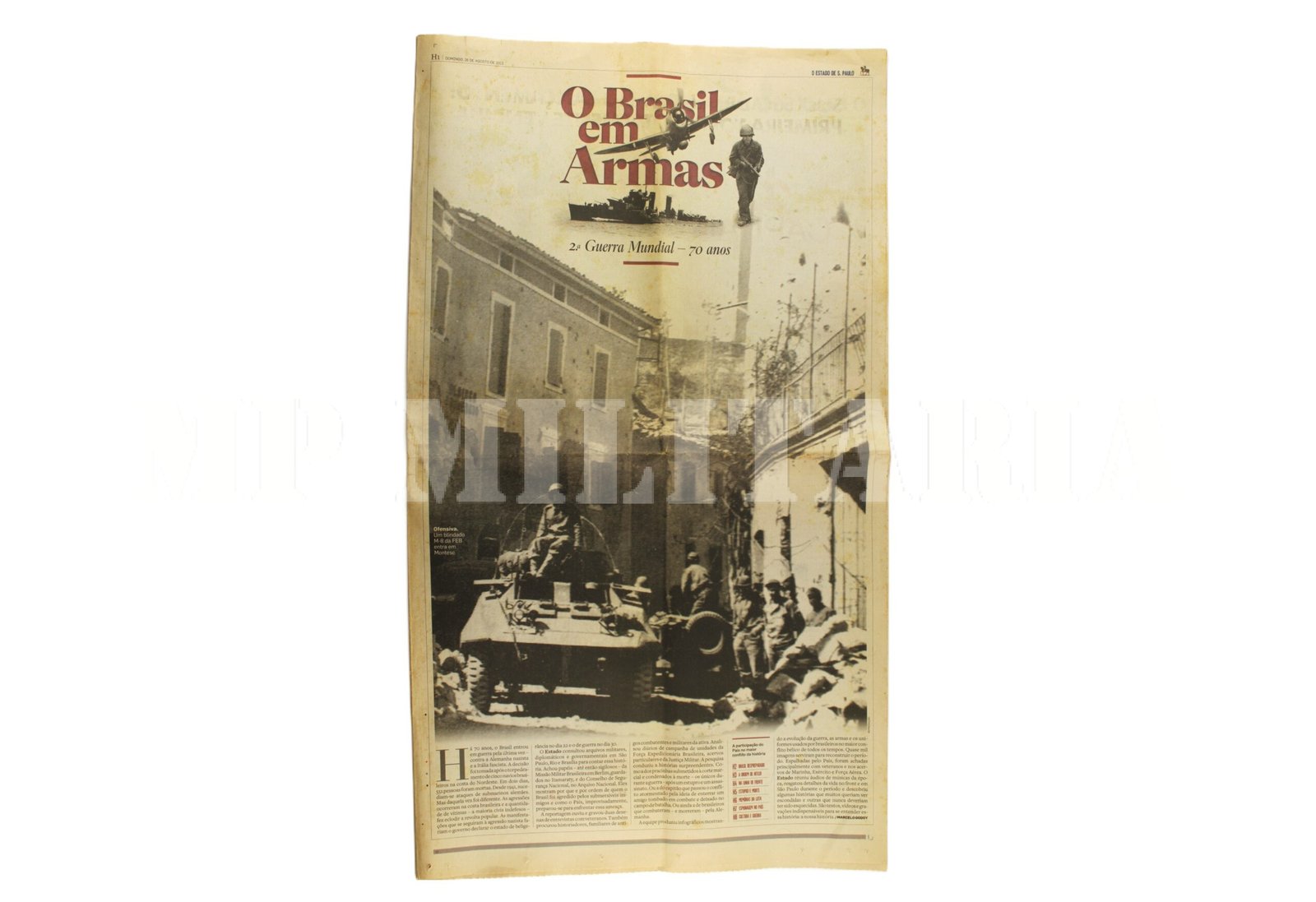 JORNAL O ESTADO DE SÃO PAULO • FEB – 70 ANOS DA 2ª GUERRA MUNDIAL