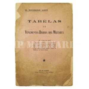TABELAS DE VENCIMENTOS DIÁRIOS DOS MILITARES – 1946
