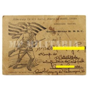 CARTÃO POSTAL DO CORREIO MILITAR MMDC • BATALHÃO DE RIO PRETO – REVOLUÇÃO DE 1932