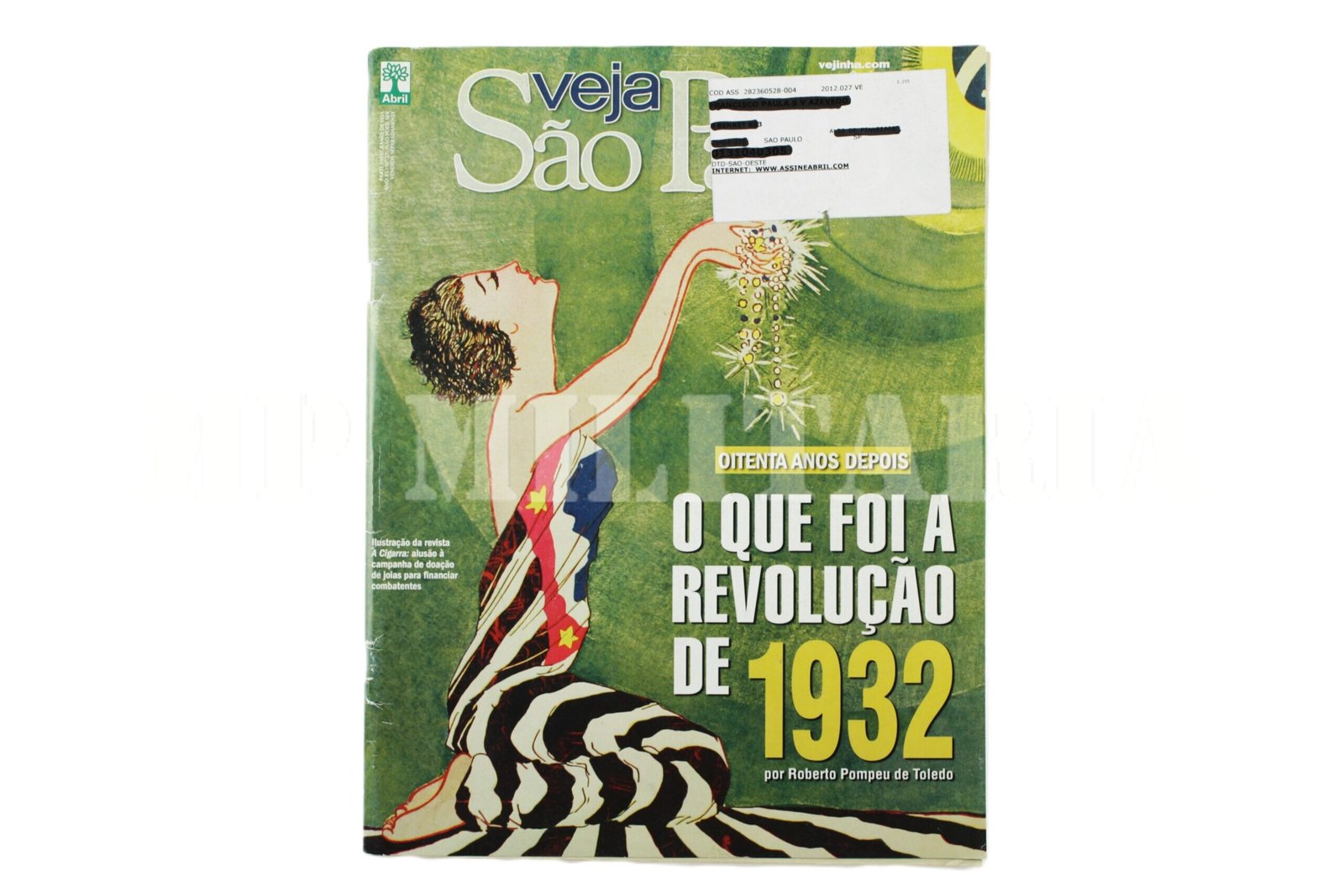 REVISTA VEJA SÃO PAULO DOS OITENTA ANOS DA REVOLUÇÃO DE 1932