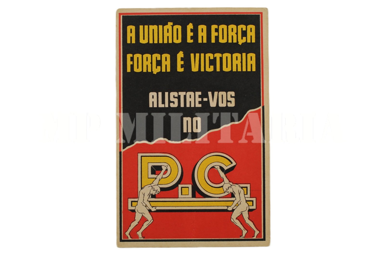 CARTÃO POSTAL “A UNIÃO É A FORÇA, A FORÇA É A VITÓRIA” – REVOLUÇÃO DE 1932